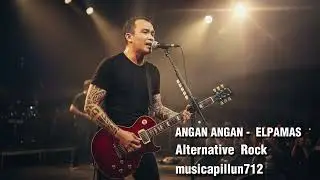 Angan-Angan – Elpamas (Cover) | Versi baru yang Bikin Terhanyut