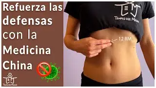 MEJORA el SISTEMA INMUNITARIO y las DEFENSAS con la MEDICINA TRADICIONAL CHINA 🚫🦠💪
