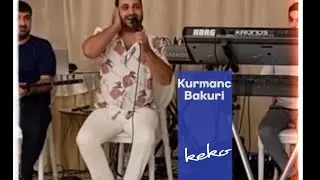 Kurmanc Bakuri | Lo Lo Keko
