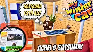 ENCONTREI um FERRO VELHO com MISTÉRIO do SATSUMA - My Winter Car #17