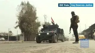 ISIS Trials: Iraq Deserves Justice