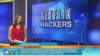 Hackers targeting Netflix accounts in Tampa Bay