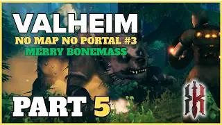 Valheim: Merry Bonemass | No Map, No Portal 5/7 (Episode #5 - December, 2025)