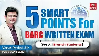 BARC Exam 2024 | 5 SMART TIPS to Crack the Exam | By Varun Pathak Sir | MADE EASY