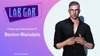 Second Life's Lab Gab - Boston Blaisdale
