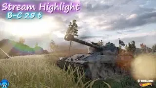 [Stream Highlight] B-C 25t Ace || World of Tanks Console Xbox & PSN