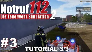 Notruf 112 – Die FeuerwehrSim. 2 - #3 | Tutorial 3/3 [Einführung]