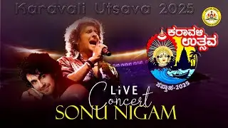 Sonu Nigam Live Concert | Karavali Utsava 2025 | Magical Musical Night | coastal Karnataka