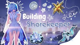 building my new shorekeeper ｡⋆｡˚ ʚïɞ ˚｡⋆｡ cozy wuthering waves gameplay