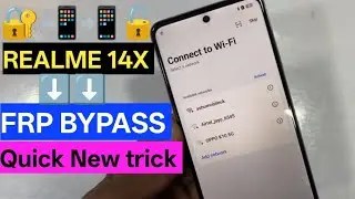 🔐 REALME 14X FRP BYPASS LETEST TRICK QUICK 100% ✅✅✅✅