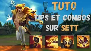 TUTO SETT FR - TIPS ET COMBOS sur League of Legends