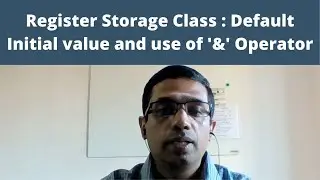 Register storage class Default Initial value and Address operator Demo Examples