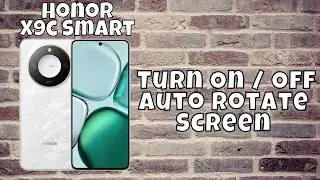 How to Turn On / Off Auto Rotate Screen on Honor X9c Smart