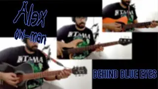 Alex Ow-Man - Behind Blue Eyes (Guitar Cover)