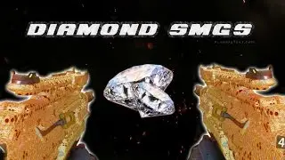 DIAMOND SMGS!