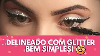 Como fazer delineado com glitter: a dica que voc&ecirc; precisaval | make com glitter | VIX Glam
