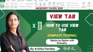 MS Excel Lecture-18 | Excel View Tab Complete Tutorial in One Shot | Fully Explained | CTA