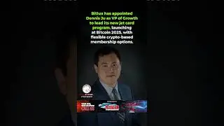 Bitlux appoints Dennis Ju to lead jet card growth