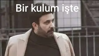 Uğur karakuş (Bir kulum işte)