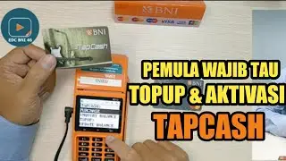 CARA AKTIVASI & TOPUP TAPCASH DI EDC BNI #tapcashbni