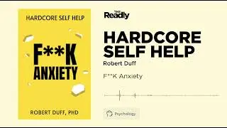 Hardcore Self Help: Ditch Anxiety & Take Back Your Life | Bookcast 016 #bookpodcast #audiobookclub