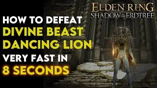 How To Defeat DIVINE BEAST DANCING LION Very Fast In 8 SECONDS #eldenring #games #fromsoftware