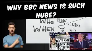 WHY BBC IS SUCH HUGE?