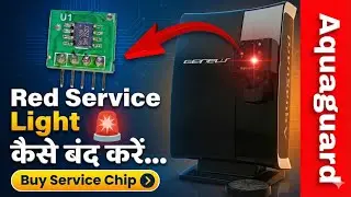 aquaguard geneus service light on | DIY fix without technician