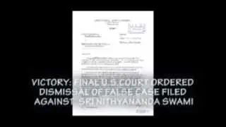 VICTORY: FINAL U.S.COURT ORDERED DISMISSAL OF FALSE CASE FILED AGAINST  SRI NITHYANANDA SWAMI