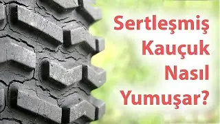 Sertleşmiş Kauçuk Yeniden Yumuşar mı? Conta, Keçe, Oring, Lastik Hortum Yumuşatma. Wintergreen.