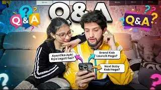 Q&A with family 😍 | Brand kab ayega ? | Next baby kab hoga ? | Ayantika kon hai ?