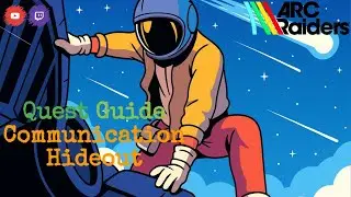 Руководство по заданиям Arc Raiders &mdash; Убежище связи