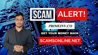 Prime  Invest Review Regulator Scam Alert | Scamsonline.net
