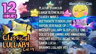 🟡[10 Songs] Classical Lullabies Collection #04 ♫ Soothing Relaxing Music for Bedtime
