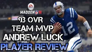 93 OVR Team MVP Andrew Luck | Player Review | Madden 16 Ultimate Team Gameplay | MUT 16
