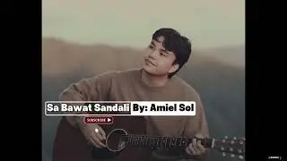 Sa Bawat Sandali - By: Amiel Sol [Acoustic Cover Vibes]