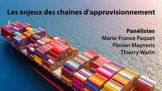Les enjeux des chaînes d'approvisionnement