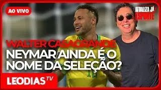 NEYMAR AINDA É O NOME DA SELEÇÃO? | ATUALIZA JÁ ESPORTE | LeoDias TV