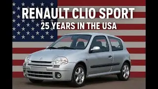 Renault Clio Sport: Now LEGAL to Import to the USA! 🇫🇷➡️🇺🇸 (25-Year Rule Explained)