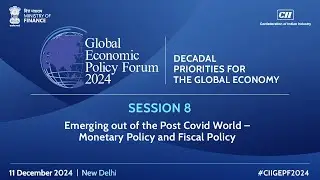 Session 8 | Global Economic Policy Forum 2024