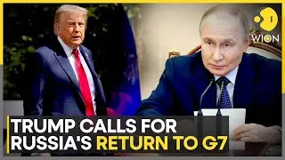 Donald Trump Calls For Russia's Return To Join G7  | World News | WION