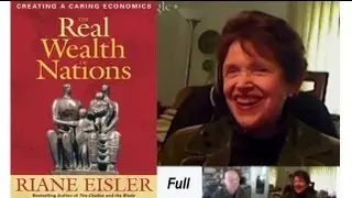 Riane Eisler and Edwin Rutsch: How to Build a Culture of Empathy and Caring (Full)