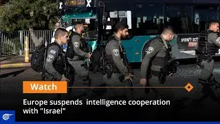 Europe suspends intelligence cooperation with 