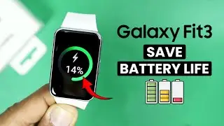 How to Save Battery Life on Samsung Galaxy Fit 3 - Tips & Tricks