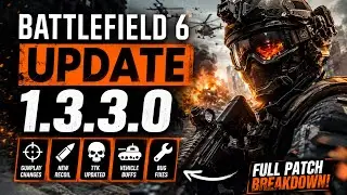 Battlefield 6 Update 1.3.3.0 – Everything Changed! | Full Gameplay & Patch Breakdown