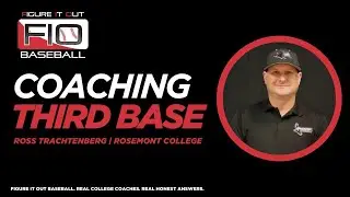 What You Need to Know Coaching Third Base | Ross Trachtenberg