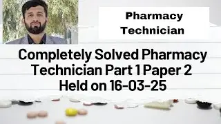 Pharmacy Technician Part 1 Supplementary| Paper 2| Held on 16-03-2025
