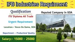 🔥 Ac Company Job Vacancy Requirment 2023 । Job In Goa । IFB Goa Job Vacancy