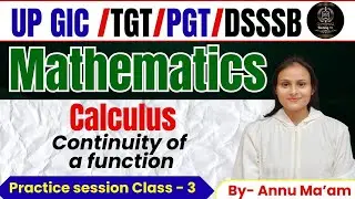 Continuity of a function practice session class-3  ||  GIC/TGT || TEACHING GHAR || BY ANNU MAAM