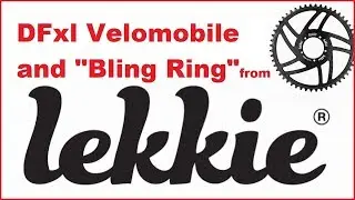 Faster Velomobile Speeds using 52T Lekkie Bling Ring in my DFxl Velomobile
